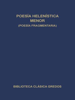 cover image of Poesía helenística menor (Poesía fragmentaria)